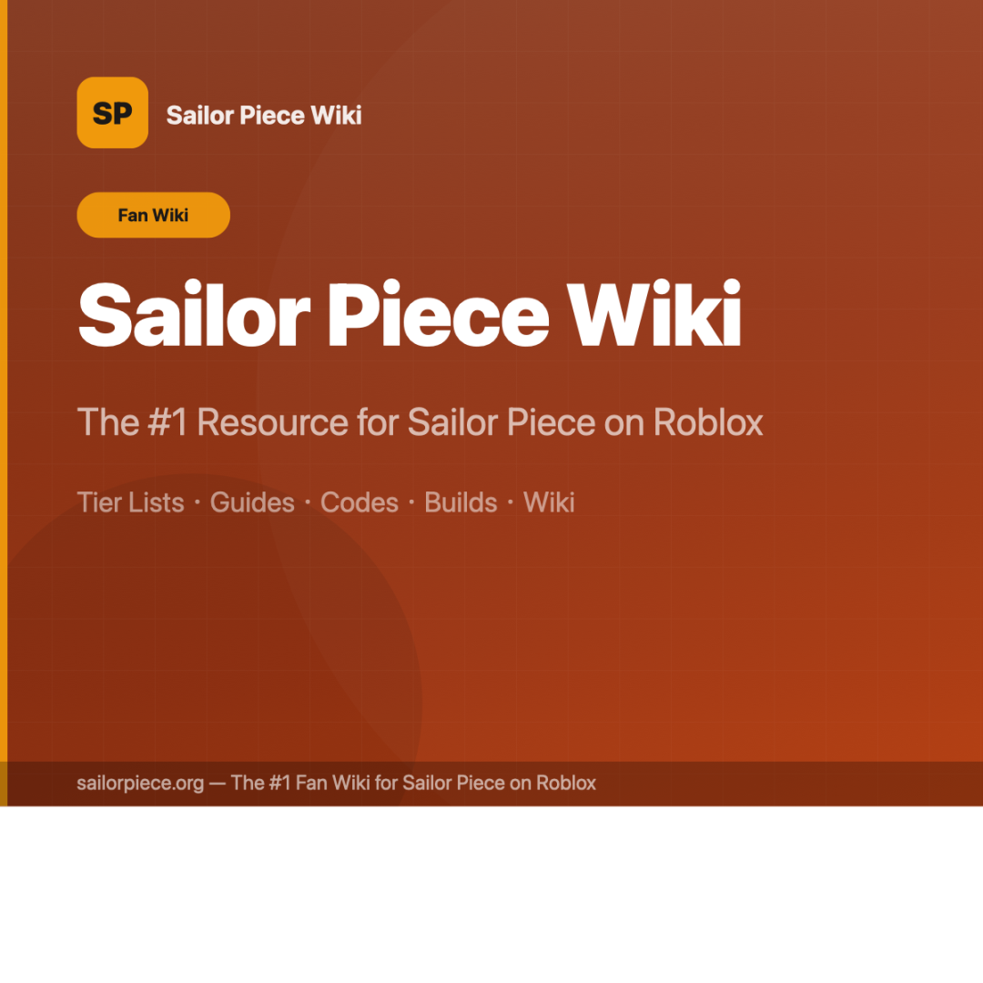 Sailor Piece Wiki 官方公开封面图