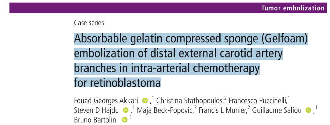 明胶在血管怎么降解前沿文献（第147期）视网膜母细胞瘤动脉内化疗中远端颈外动脉分支的可吸收明胶海绵栓塞_https://www.jmylbn.com_新闻资讯_第1张