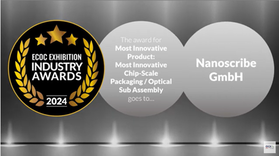 Nanoscribe榮獲歐洲ECOC 2024行業(yè)大獎(jiǎng)