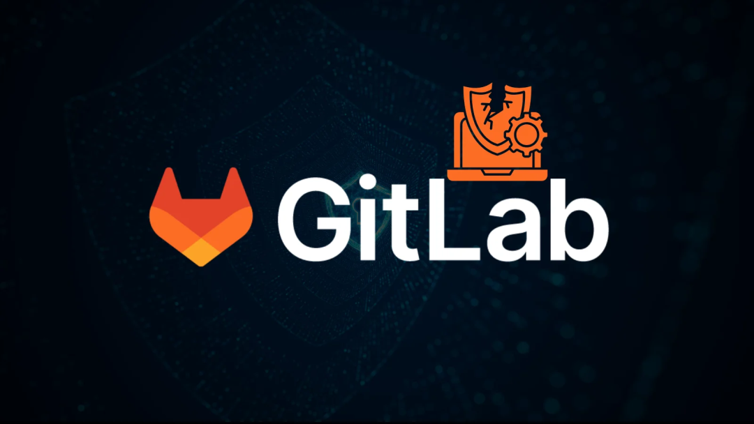 GitLab修复12年历史严重漏洞