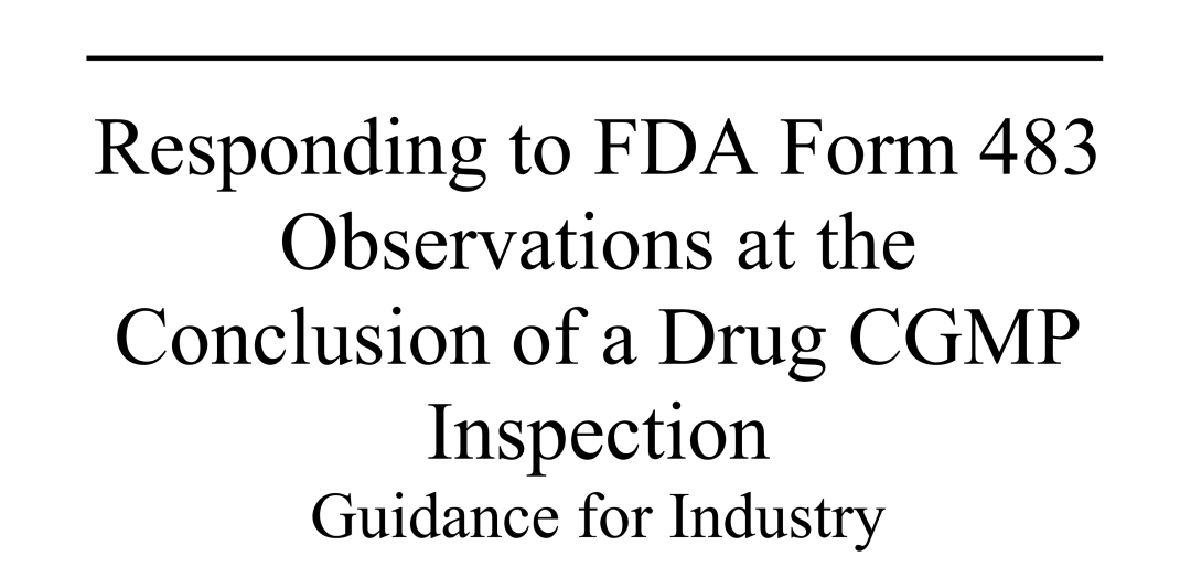 FDA 483檢查缺陷答復指南